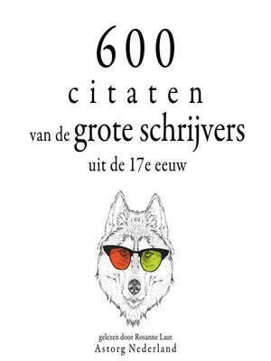 cover image of 600 citaten van de grote schrijvers uit de 17e eeuw